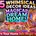 Whimsical Home Decor